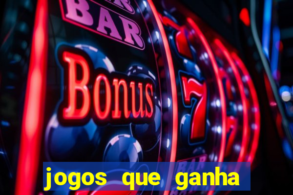 jogos que ganha dinheiro de verdade sem depositar nada